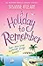 A Holiday to Remember by Susanne O'Leary