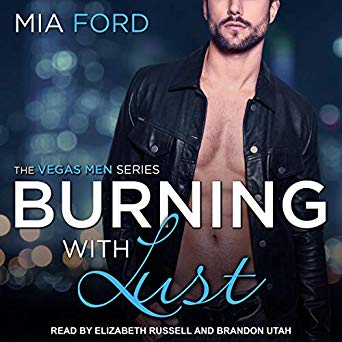 Read Burning with Lust (The Vegas Men #1)