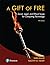 Gift of Fire, A: Social, Le...