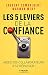 Les 5 leviers de la confiance by Marwan Méry