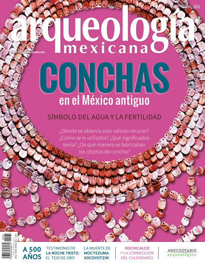 Conchas en el México antiguo (Arqueología Mexicana, enero-febrero 2020, Volumen XXVII, n. 161)