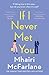 If I Never Met You