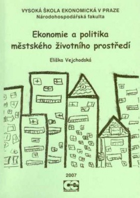 Ekonomie a politika městského životního prostředí (Library Binding)