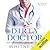 Dirty Doctor (Steamy Coffee Collection, #2)
