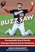 Buzz Saw: The Improbable Story of How the Washington Nationals Won the World Series
