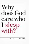 Why does God care...