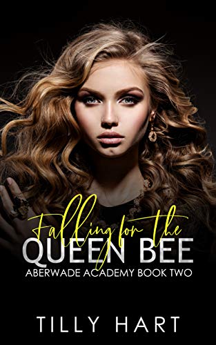 Falling for the Queen Bee (Aberwade Academy, #2)