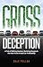 Gross Deception by Dale Pollak