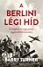 A ​berlini légi híd - A hidegháború nagyszabású segélyszállítási művelete