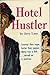 Hotel Hustler