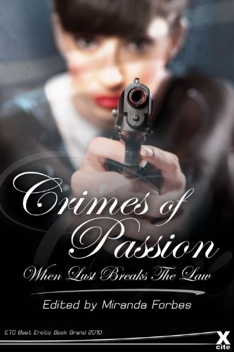 Crimes of Passion - When Lust Breaks the Law