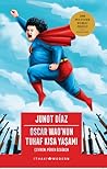 Oscar Wao'nun Tuhaf Kısa Yaşamı by Junot Díaz