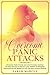 Overcome Panic Attacks: Overcome Panic Attacks and Your Everyday Anxiety: The Best Therapy to Improve Your Abilities in Managing Stress And Get The Quality Of Life You Have Always Desired!
