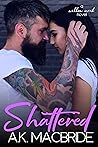 Shattered (Willow Creek Book 1)