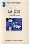 Par écrit - ethnologie des écritures quotidiennes
