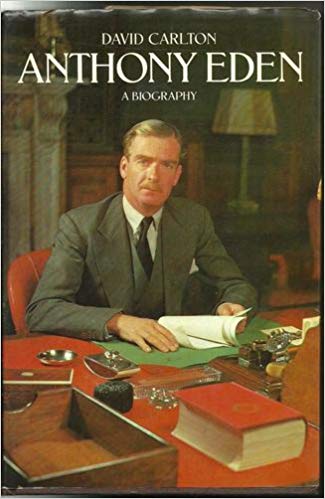Anthony Eden, A Biography