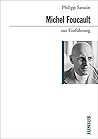 Michel Foucault zur Einführung Michel Foucault zur Einführung