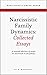 Narcissistic Family Dynamic...