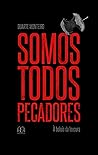 Somos Todos Pecadores