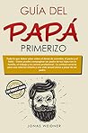 Guía del papá pri...