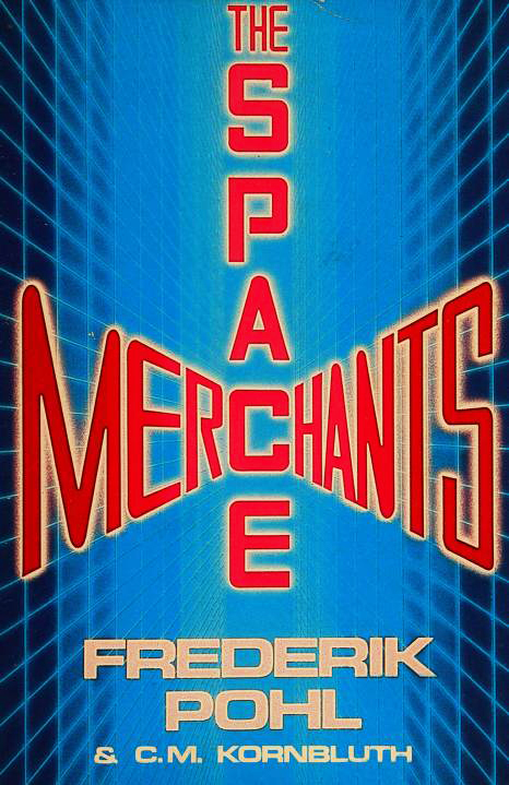 The Space Merchants