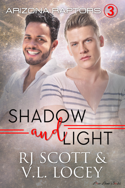 Shadow and Light (Arizona Raptors, #3)