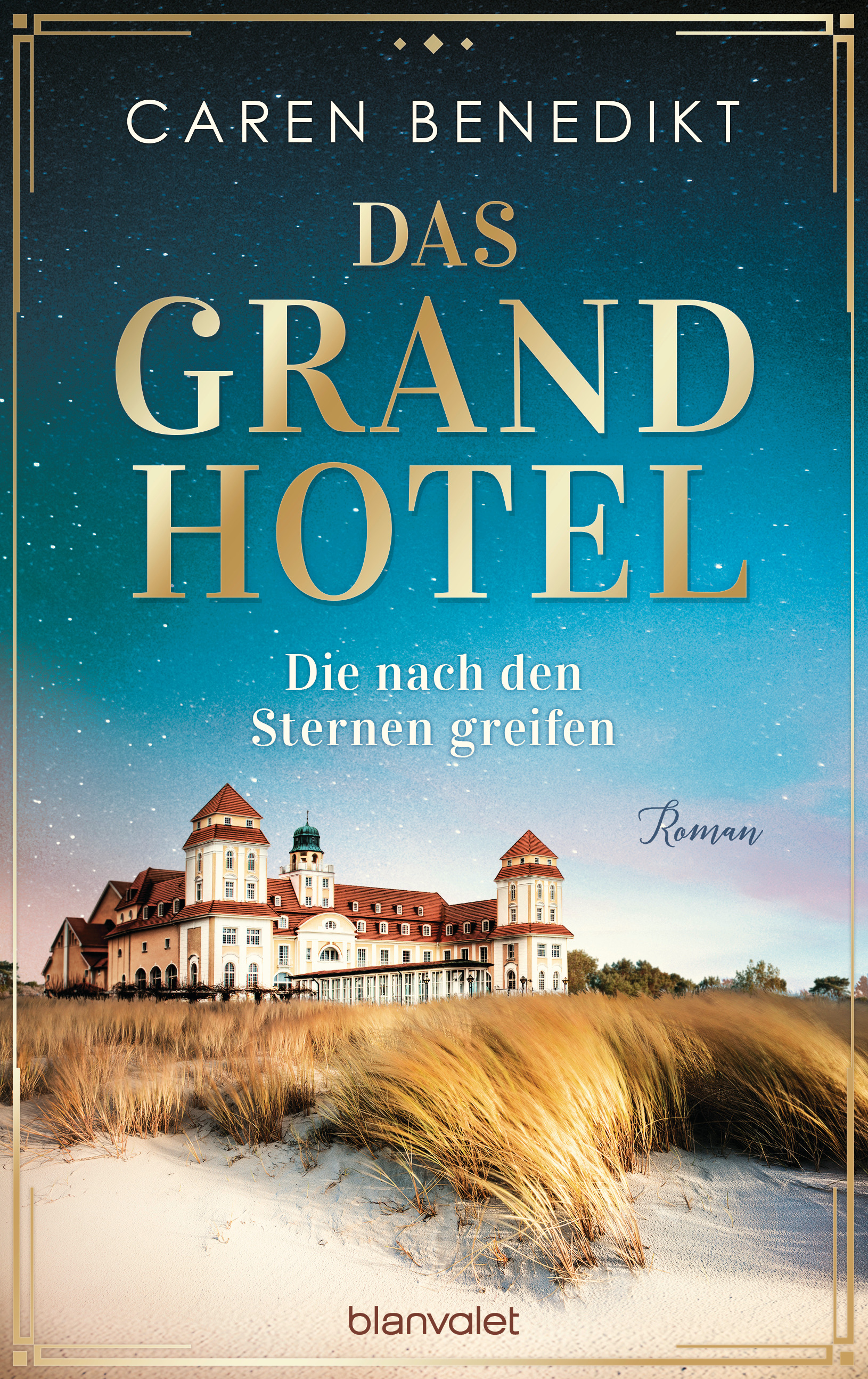 Das Grand Hotel - Die nach den Sternen greifen (Paperback)