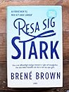 Resa sig stark