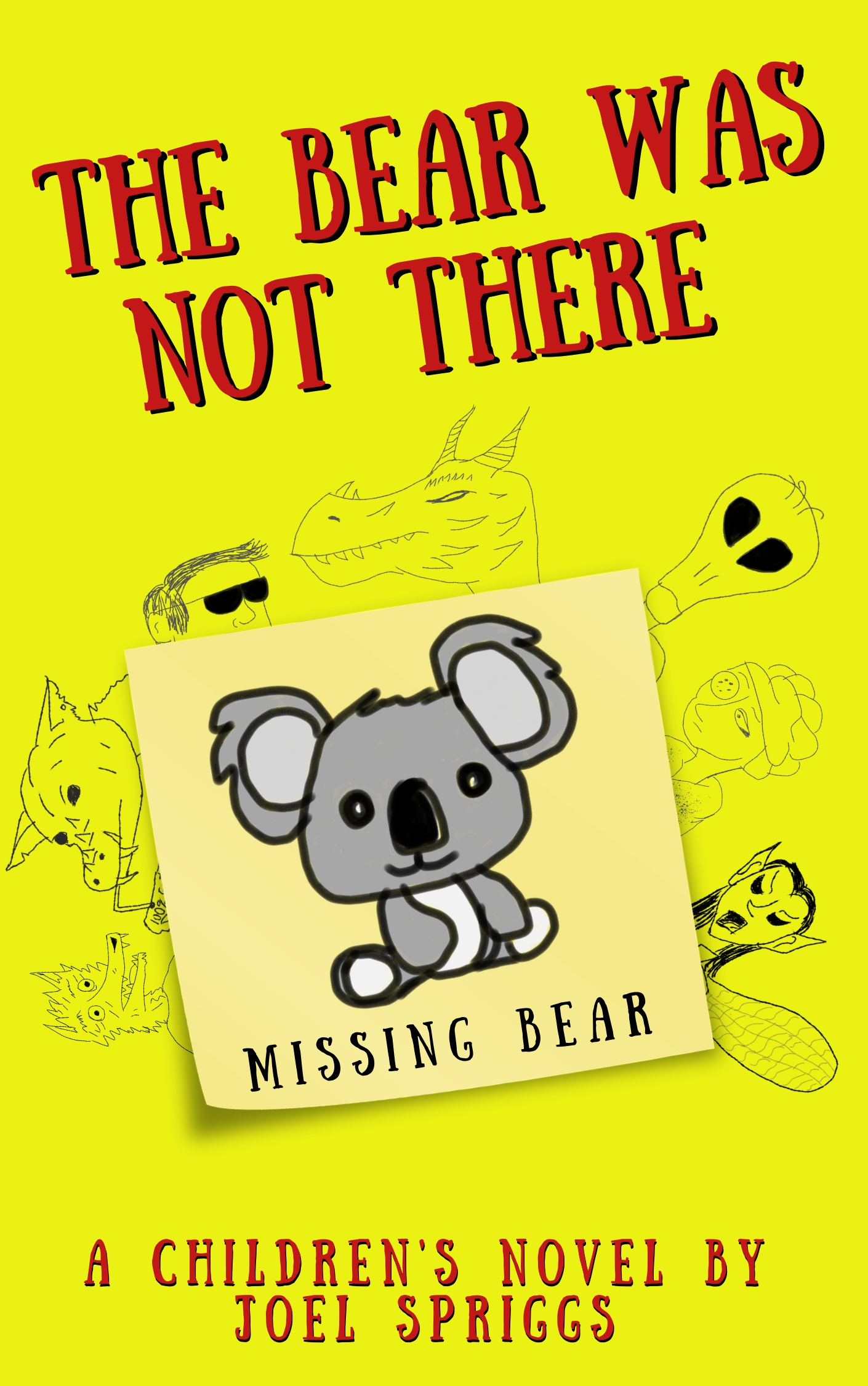 The Bear Was Not There