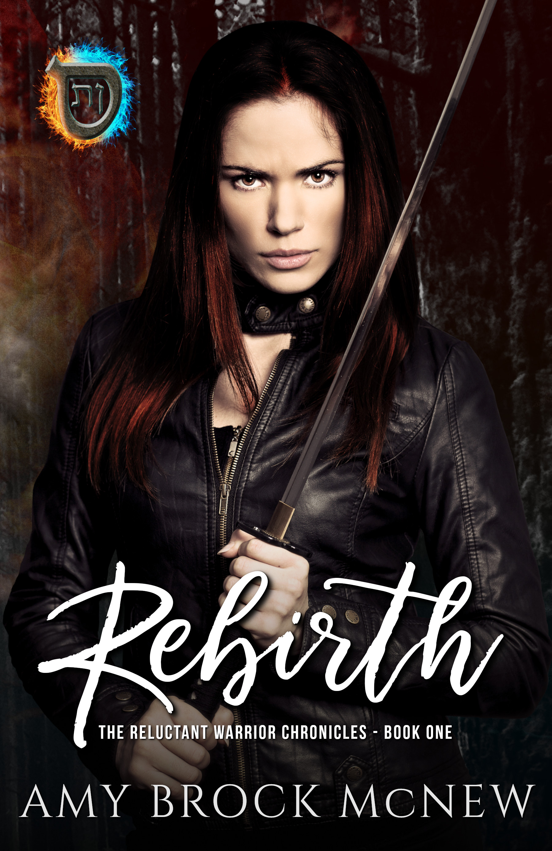 Rebirth (Reluctant Warrior Chronicles #1)
