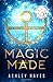 Magic Made (Magic's Course)