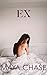 Ex by Maya  Chase