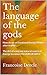 The language of the gods: How do we as Emotional Energy Beings alter reality? The Art of using our natural source of Energy to connect to OUR DESIRES!