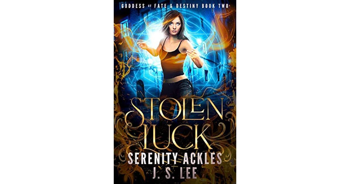 Stolen Luck Goddess Of Fate Destiny 2 By Serenity Ackles