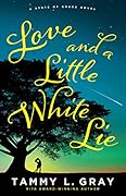 Love and a Little White Lie (State of Grace, #1)
