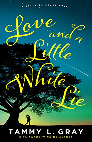 Love and a Little White Lie (State of Grace, #1)