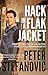 Hack in a Flak Jacket by Peter Stefanovic