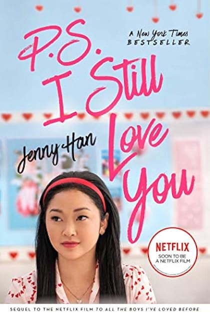 P.S. I Still Love You (To All the Boys I've Loved Before #2)