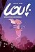 Lou! Tom 3 by Julien Neel