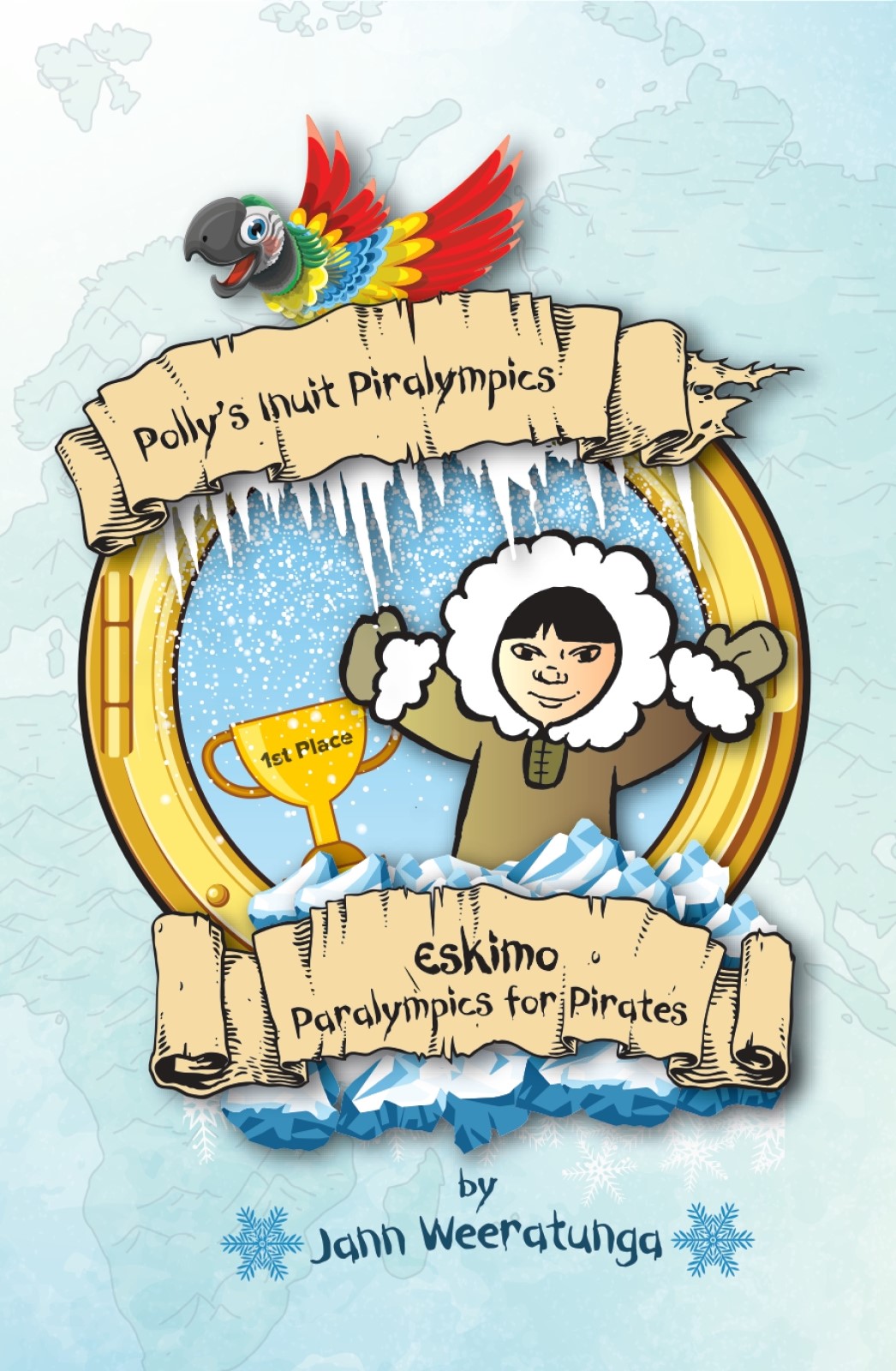 Polly's Inuit Piralympics (Polly's Piralympics #2)