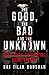The Good, The Bad And The U...