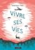 Vivre ses vies
