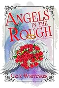 Angels in the Rough