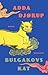 Bulgakovs kat by Adda Djørup Bulgakovs kat by Adda Djørup