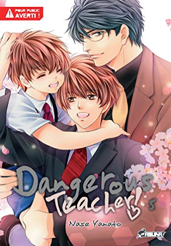Dangerous Teacher ! T05 (French Edition)