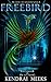 Freebird (Enter the Kingdom...