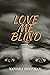 Love Me Blind