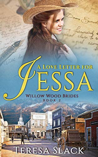 A Love Letter for Jessa (Willow Wood Brides #2)