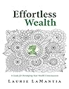 Effortless Wealth...