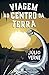 Viagem ao Centro da Terra